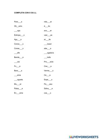 Completa con x ou ll