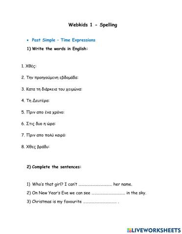 Webkids Lesson 21 & Past Simple Time Expressions