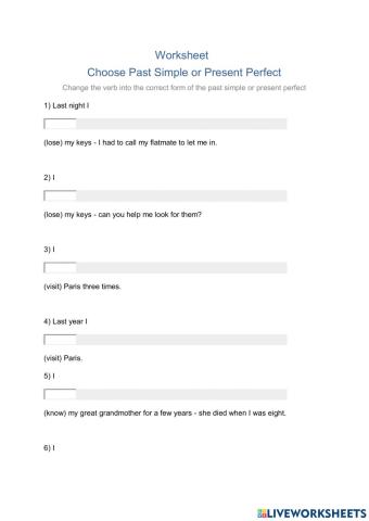 Past simple or Present perfect?