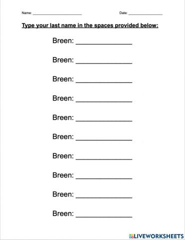 Type your last name - Breen