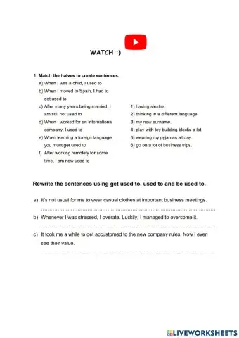 Used to, get-be used to