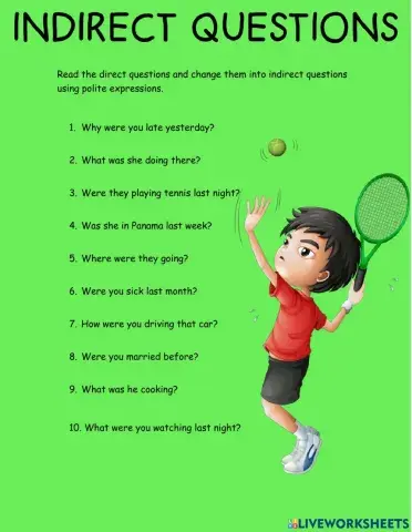 Indirect Questions - Verb To Be in the Past and Past Progressive