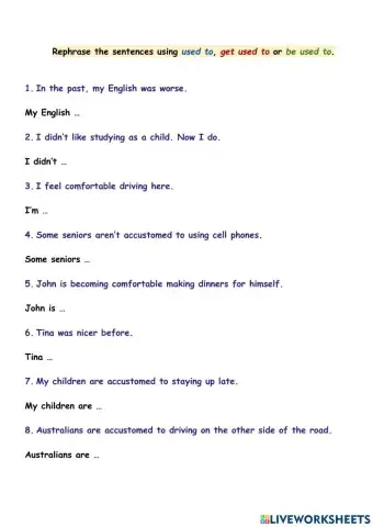 Used to, be used to, get used to