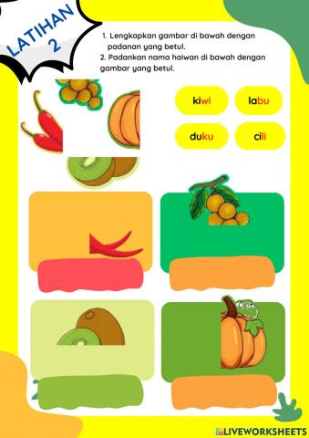 Padankan gambar dan perkataan dengan betul