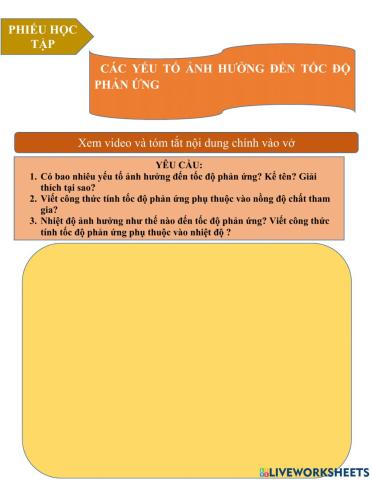 Phiếu học tập : các yếu tố ảnh hưởng đến tốc độ phản ứng