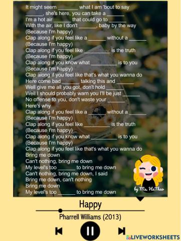 Song: Happy (Pharrel Williams)