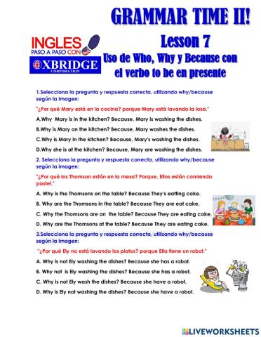 Lección 7 - Uso de Who, Why y Because con el verbo to be en presente