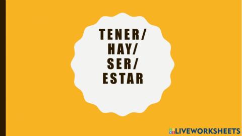 Ser, estar, tener, haber