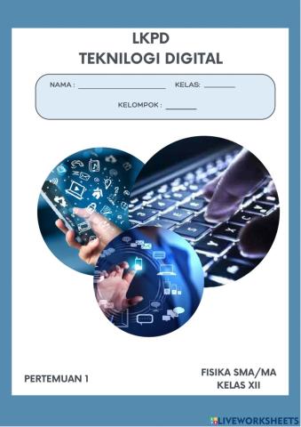 LKPD Pertemuan 1 Materi Teknologi Digital