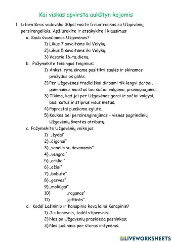 Kai viskas apvirsta aukštyn kojomis