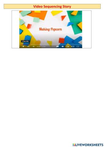 Making Popcorn - Video Sequencing Story