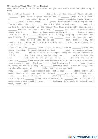 What Mike did at Easter?