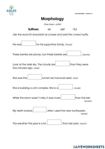 Morphology-Suffixes -er  -est  -ful