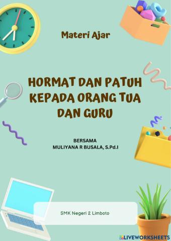 Hormat dan patuh kepada orang tua dan guru