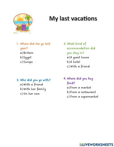 Where did she go last summer?