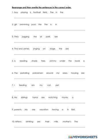 Rearrange and rewrite the sentences.