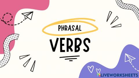 Phrasal Verbs
