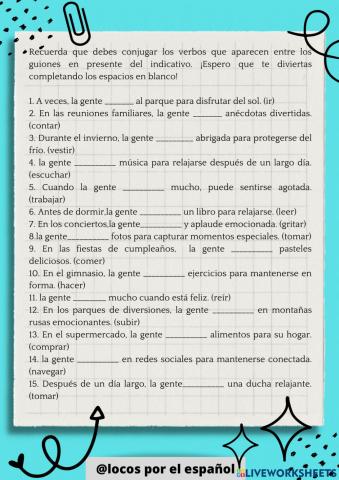 Conjugación correcta de La gente (ella - tercera persona singular) para practicar en presente del indicativo