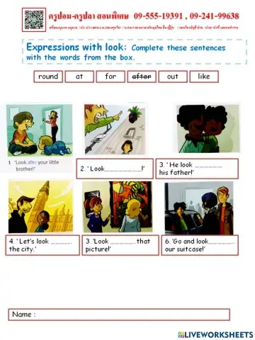 Expressions with look: Complete these sentences with the words from the box.