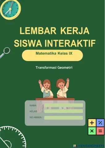 Lembar kerja siswa 1 transformasi geometri