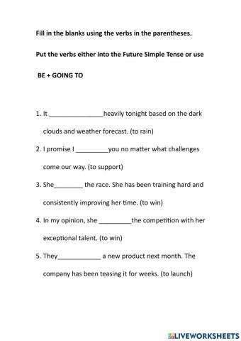 Future Simple or BE + GOING TO