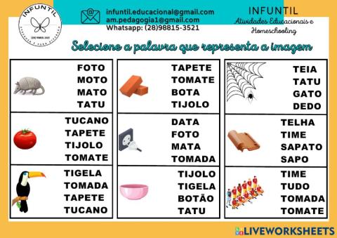 Selecione a palavra que representa a imagem