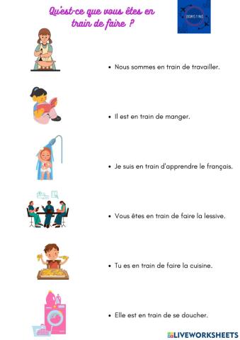 Futur proche : être en train de