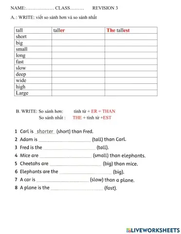 Comparative adj, superlative
