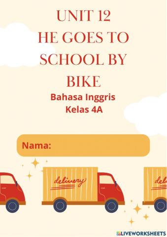 He goes to school by bike