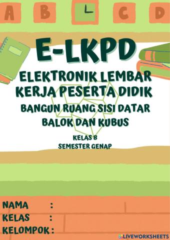 E-LKPD Bangun Ruang Sisi Datar Kubus dan Balok