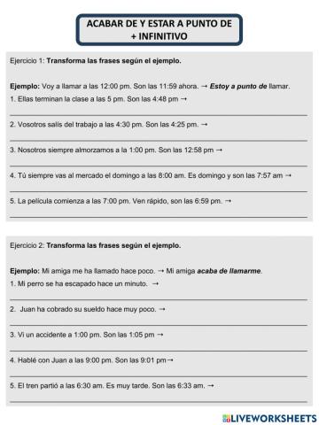 Perífrasis verbal: estar a punto de - acabar de + infinitivo