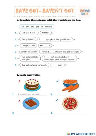 Have got- haven't got