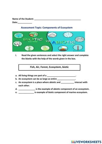 Biotic and Abiotic components