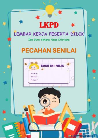 Lkpd matematika pecahan senilai kelas 4 sd negeri 009 rambah hilir