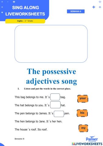 The possessive adjectives song