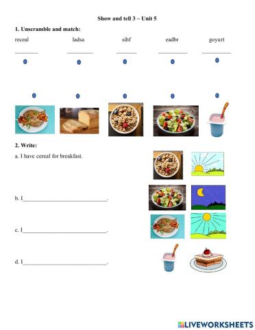 Show and tell 3 – Unit 2: What do you like to eat?