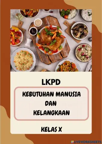 LKPD Kebutuhan Manusia dan Kelangkaan