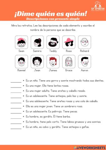 Descripciones con ser y tener en PRESENTE SIMPLE.