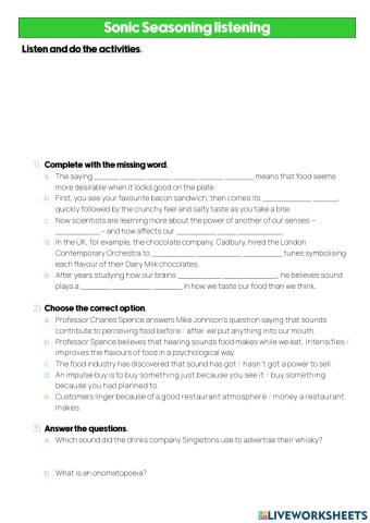 Sonic seasoning listening