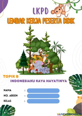 LKPD Indonesiaku Kaya Hayatinya