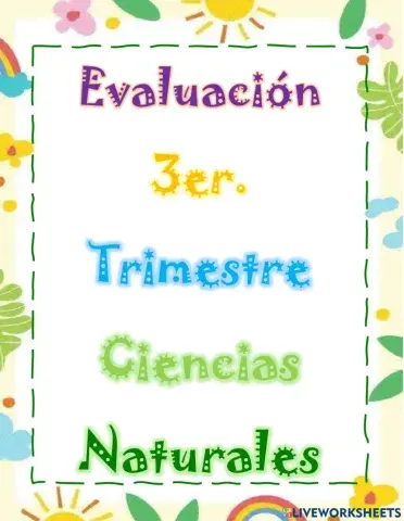 Evaluación trimestral Ciencias Naturales