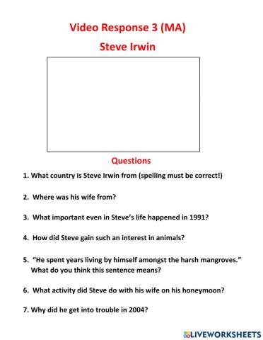Video response - Steve Irwin (MA)