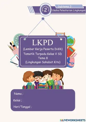 LKPD Liveworksheets K5 T8 ST3 PB2 by Viony Faraditha