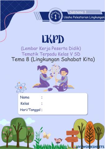 LKPD Interaktif  Liveworksheets K5 T8 ST3 PB1 by Viony Faraditha