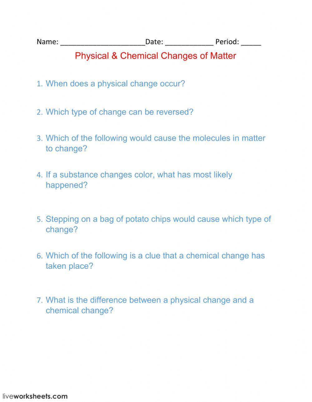 Physical - Chemical Changes of Matter