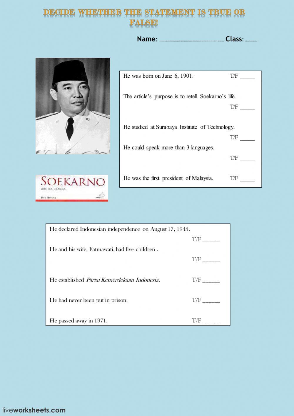 True or False President Soekarno