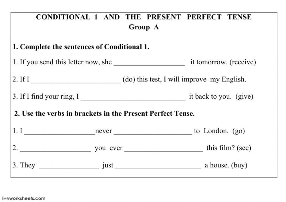 Conditional 1 and Present Perfect Simple
