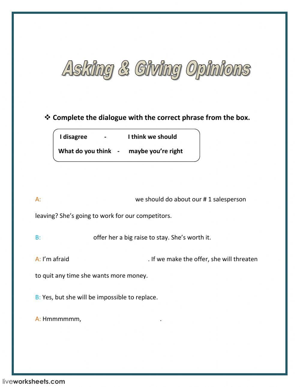 Asking and Giving Opinions