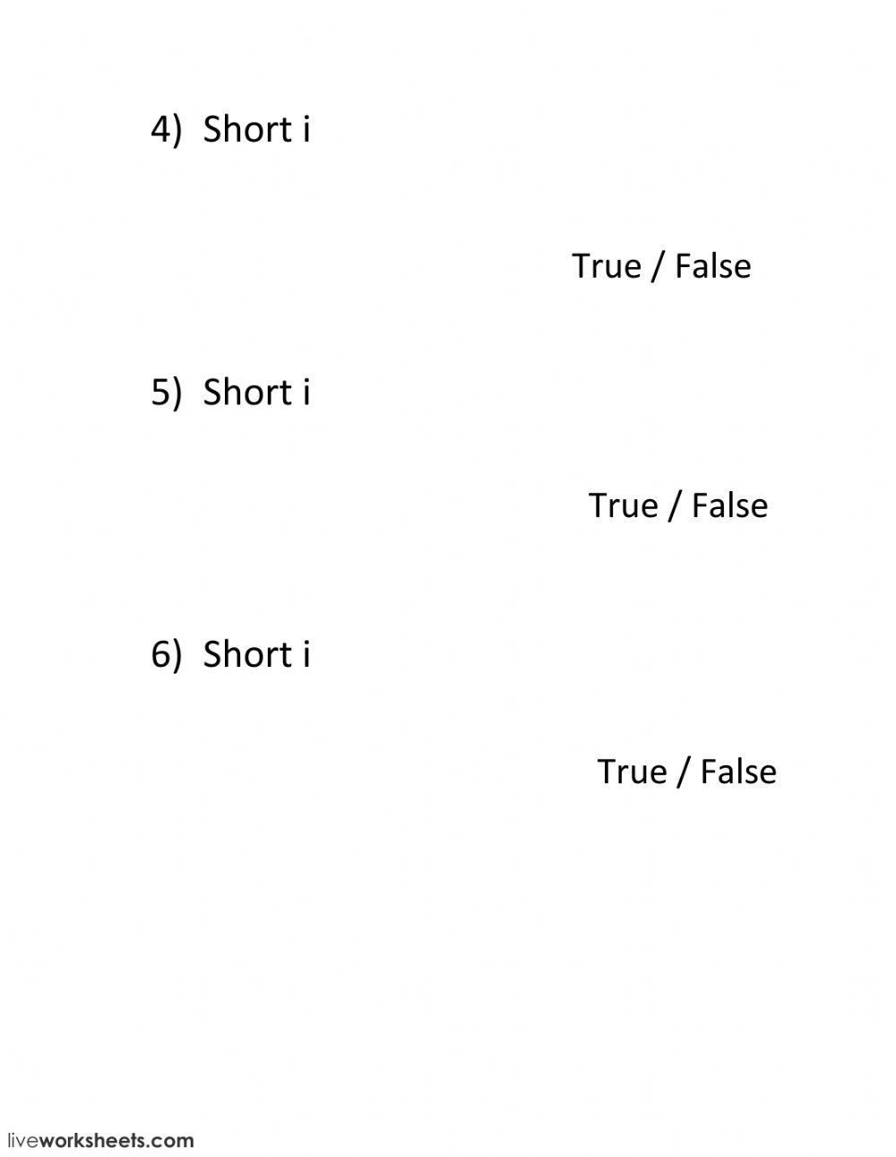 True or false - short i 2