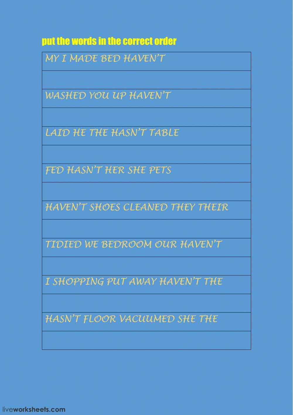 Unscramble the words to form sentences